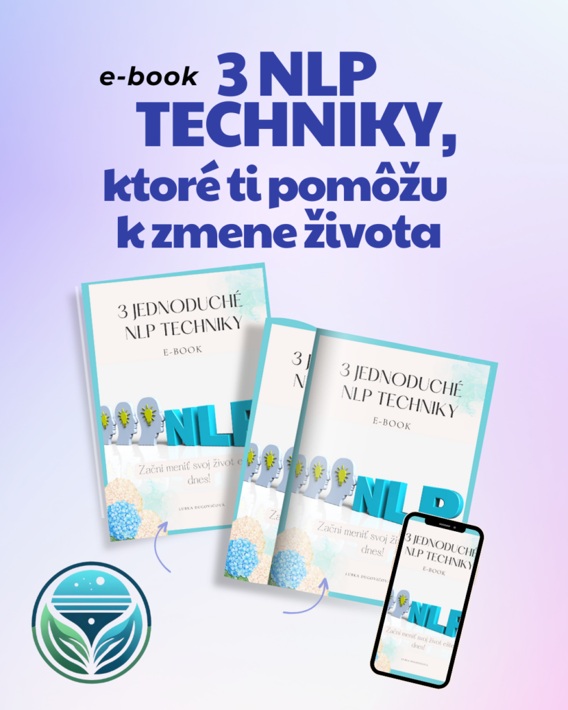 Zmeň svoje myslenie a život ešte dnes! Stiahni si e-book ZDARMA a objav 3 NLP techniky, ktoré ti pomôžu prekonať strachy, budovať sebavedomie a dosiahnuť úspech bez výčitiek.